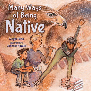 Book cover of 'Many Ways of Being Native' with illustrations of people and an eagle.