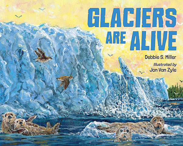 Glaciers Are Alive